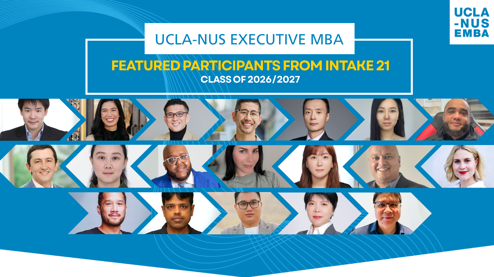 Featured participants from UCLA-NUS EMBA’s 21st Cohort